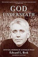 Algopix Similar Product 2 - God Underneath Spiritual Memoirs of a