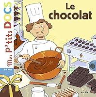 Algopix Similar Product 14 - Le chocolat Mes ptits docs French