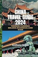 Algopix Similar Product 8 - China Travel Guide 2024 Touring