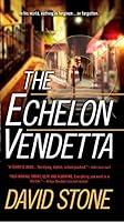 Algopix Similar Product 9 - The Echelon Vendetta A Micah Dalton
