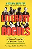 Algopix Similar Product 16 - Literary Rogues A Scandalous History