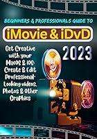 Algopix Similar Product 5 - iMovie  iDvD 2023 Get Creative With