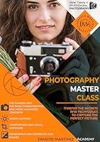 Algopix Similar Product 18 - Photography Master Class Master the