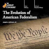 Algopix Similar Product 4 - The Evolution of American Federalism