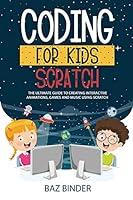 Algopix Similar Product 2 - Coding for Kids Scratch The Ultimate