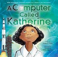 Algopix Similar Product 16 - A Computer Called Katherine How