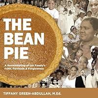 Algopix Similar Product 1 - The Bean Pie A Remembering of our