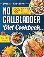 Algopix Similar Product 9 - No Gallbladder Diet Cookbook Rebalance