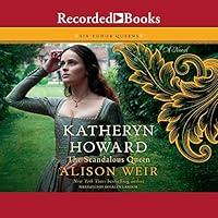Algopix Similar Product 6 - Katheryn Howard, the Scandalous Queen