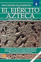 Algopix Similar Product 12 - Breve historia del Ejrcito Azteca