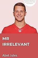 Algopix Similar Product 11 - Mr Irrelevant Brock purdys launch as