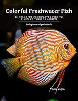 Algopix Similar Product 7 - Colorful Freshwater Fish 15 Colorful