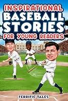 Algopix Similar Product 19 - Inspirational Baseball Stories for