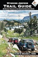 Algopix Similar Product 18 - Wyoming Jeepers Trail Guide 28 Scenic