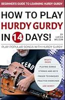 Algopix Similar Product 10 - How to Play The Hurdy Gurdy in 14 Days