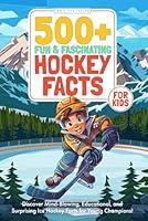 Algopix Similar Product 11 - 500 Fun  Fascinating Hockey Facts for