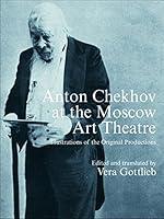 Algopix Similar Product 7 - Anton Chekhov at the Moscow Art