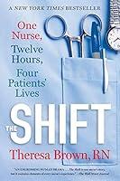 Algopix Similar Product 11 - The Shift One Nurse Twelve Hours