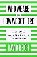 Algopix Similar Product 10 - Who We Are and How We Got Here Ancient