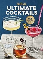 Algopix Similar Product 17 - Delish Ultimate Cocktails Why Limit