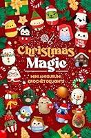 Algopix Similar Product 17 - Christmas Magic Mini Amigurumi Crochet