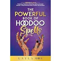 Algopix Similar Product 9 - The Powerful Book of Hoodoo Spells A