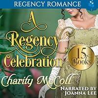 Algopix Similar Product 8 - A Regency Celebration Regency Romance