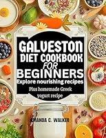 Algopix Similar Product 17 - Galveston diet Cookbook for beginners 