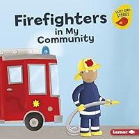 Algopix Similar Product 17 - Firefighters in My Community Meet a