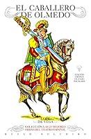 Algopix Similar Product 20 - El caballero de Olmedo Las 25 mejores