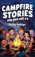 Algopix Similar Product 1 - Campfire Stories for Kids age 39