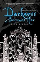 Algopix Similar Product 18 - Darkness Becomes Her (Gods & Monsters)