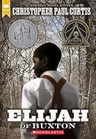 Algopix Similar Product 19 - Elijah of Buxton (Scholastic Gold)