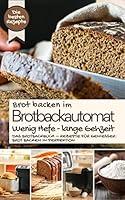 Algopix Similar Product 6 - Brot backen im Brotbackautomat  WENIG