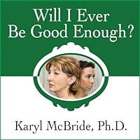Algopix Similar Product 11 - Will I Ever Be Good Enough Healing