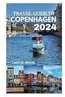 Algopix Similar Product 11 - TRAVEL GUIDE TO COPENHAGEN 2024