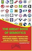 Algopix Similar Product 5 - THE GREAT BOOK OF SEMIOTICS