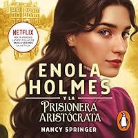 Algopix Similar Product 19 - Enola Holmes y la prisionera