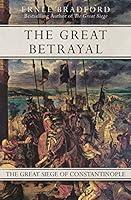 Algopix Similar Product 20 - The Great Betrayal The Great Siege of