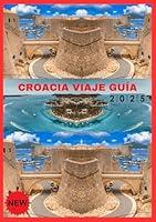 Algopix Similar Product 18 - CROACIA VIAJE GUA 2025 Una gua para