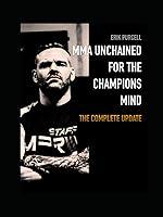 Algopix Similar Product 4 - MMA Unchained For The Champions Mind