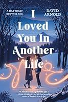 Algopix Similar Product 15 - I Loved You in Another Life