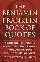 Algopix Similar Product 11 - The Benjamin Franklin Book of Quotes A