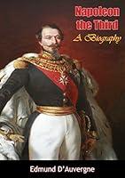 Algopix Similar Product 20 - Napoleon the Third: A Biography