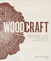 Algopix Similar Product 14 - Woodcraft Master the Art of Green