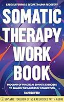 Algopix Similar Product 15 - Somatic Therapy Workbook A Guided