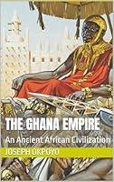 Algopix Similar Product 12 - The Ghana Empire  An Ancient African