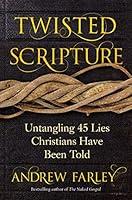 Algopix Similar Product 20 - Twisted Scripture Untangling 45 Lies