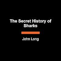 Algopix Similar Product 4 - The Secret History of Sharks The Rise