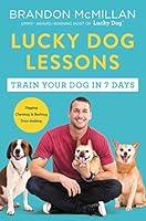 Algopix Similar Product 13 - Lucky Dog Lessons Train Your Dog in 7
